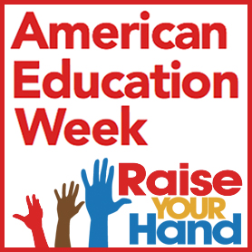 American Education Week Raise Your Hand