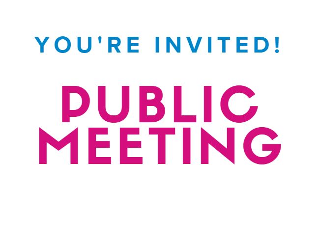 You're Invited! Public Meeting