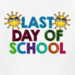 Last Day of School