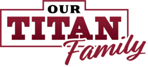 Our Titan Family