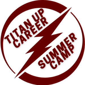 Titan Up Career Summer Camp