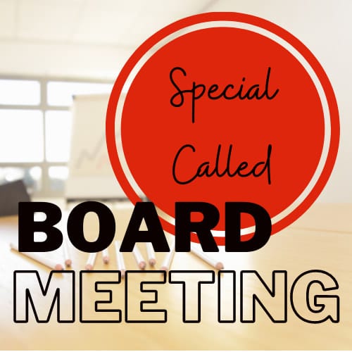Special Called Board Meeting
